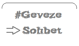 Geveze Sohbet Odaları Geveze Sohbet Odaları