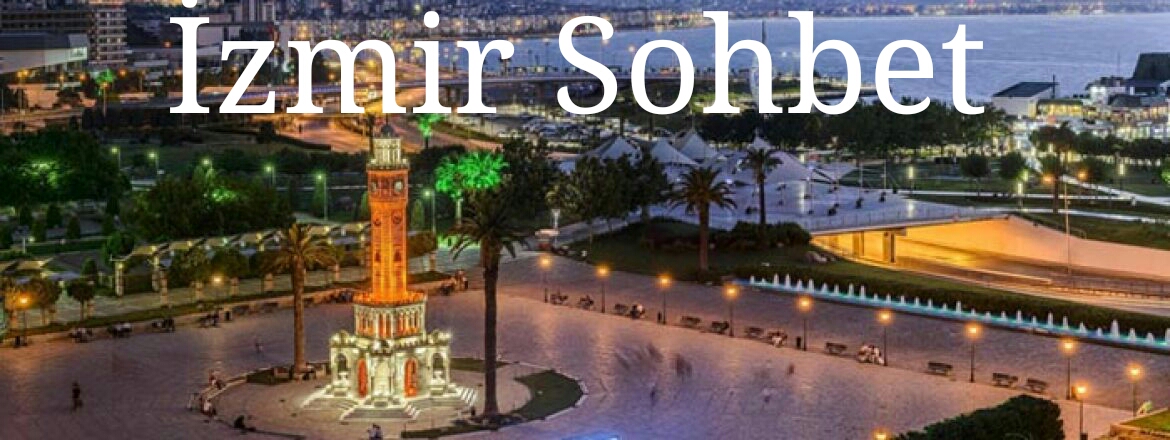 İzmir Sohbet İzmir Sohbet
