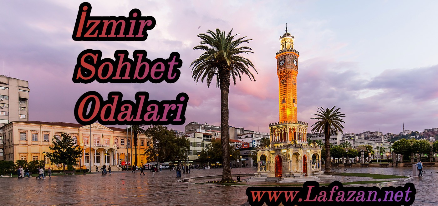 İzmir Sohbet Chat Odaları