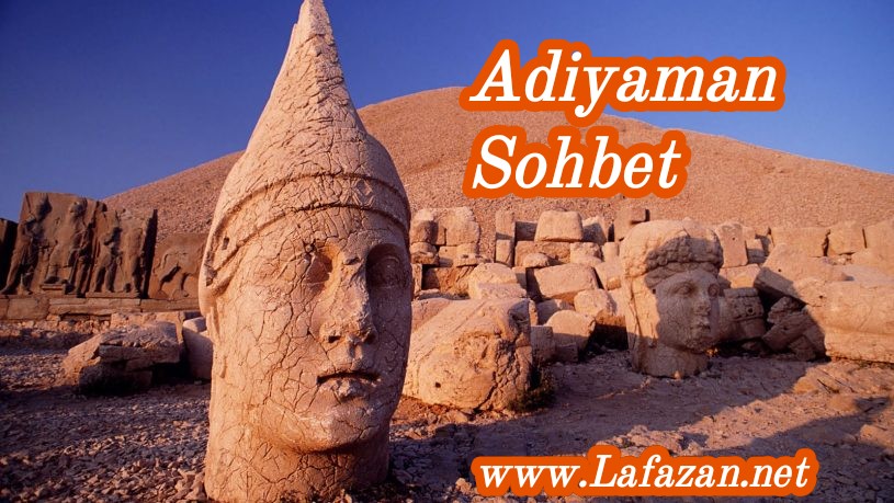 Adiyaman Sohbet Sitesi