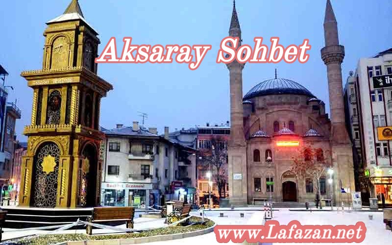 Aksaray Sohbet Sitesi