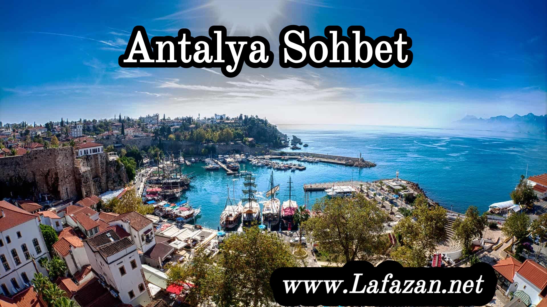 Antalya Sohbet Sitesi