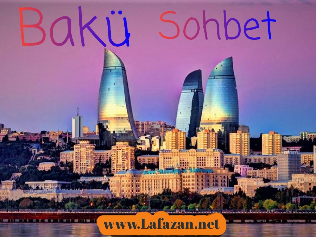 Baku Sohbet Baku Chat Baku Sohbet Odalari Baku Mobil Sohbet