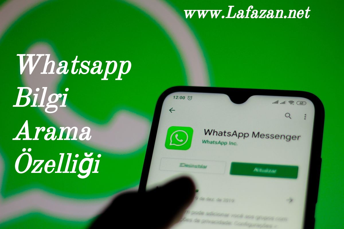 WhatsApp Bilgi Arama Özelliği