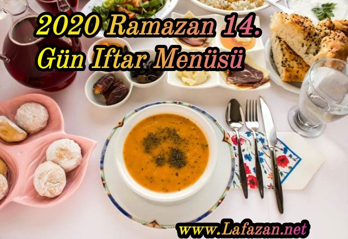 2020 Ramazan 14. Gün İftar Menüsü
