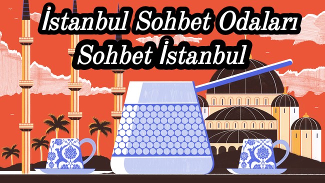 Sohbet İstanbul