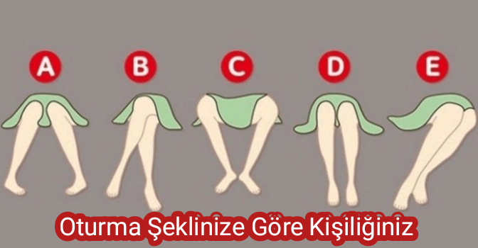 Oturma Şeklinize Göre Kişiliğiniz