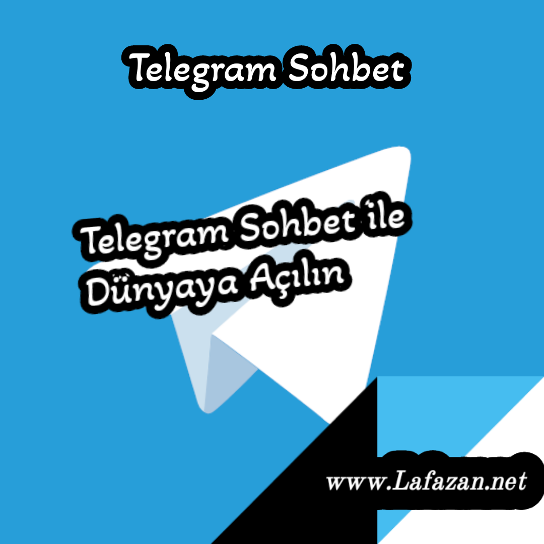 Telegram Sohbet