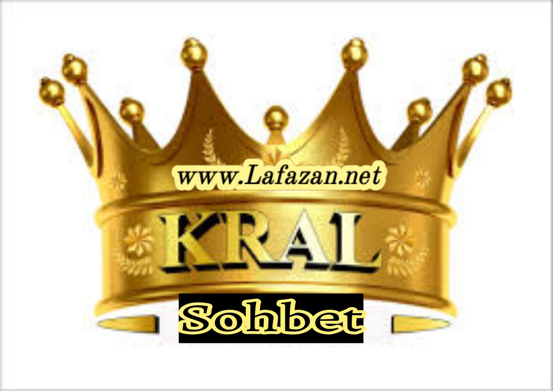 Kral Sohbet