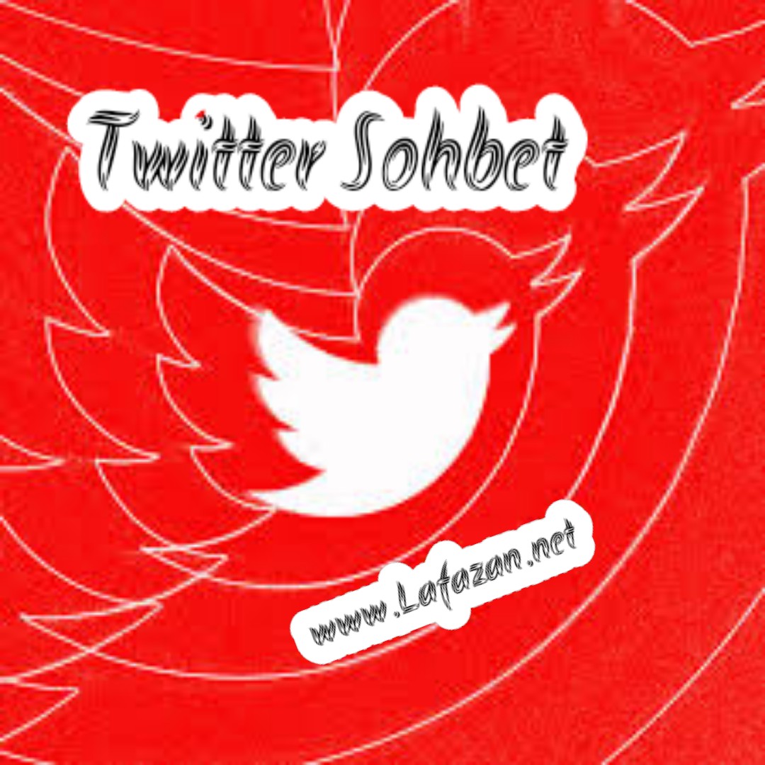 Twitter Sohbet