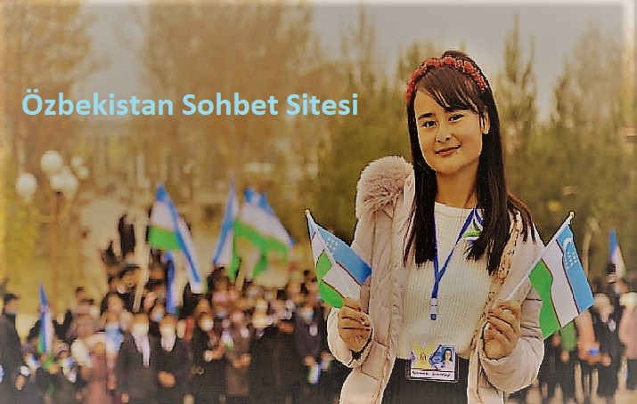 Özbekistan Sohbet Sitesi