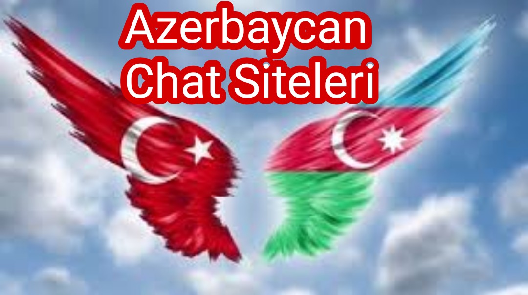 Azerbaycan Chat Siteleri