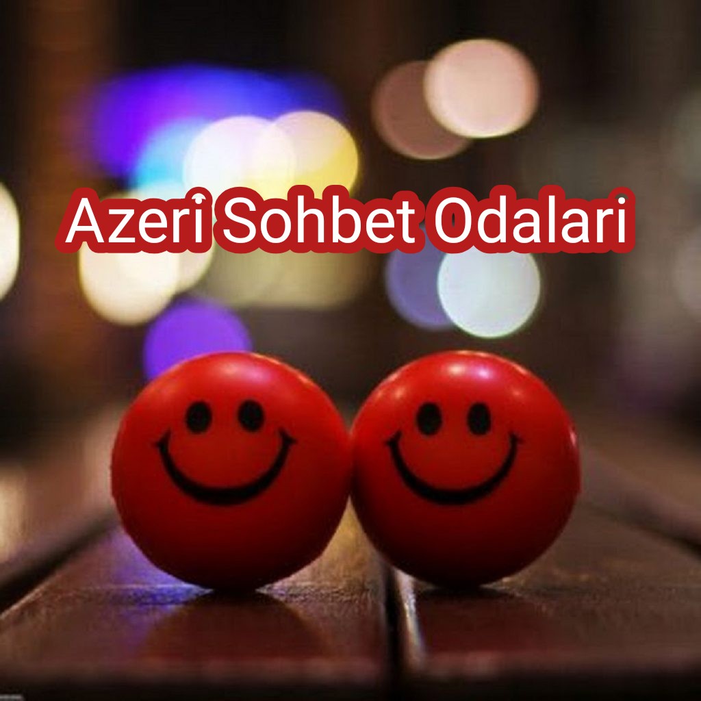 Azeri Sohbet Odaları