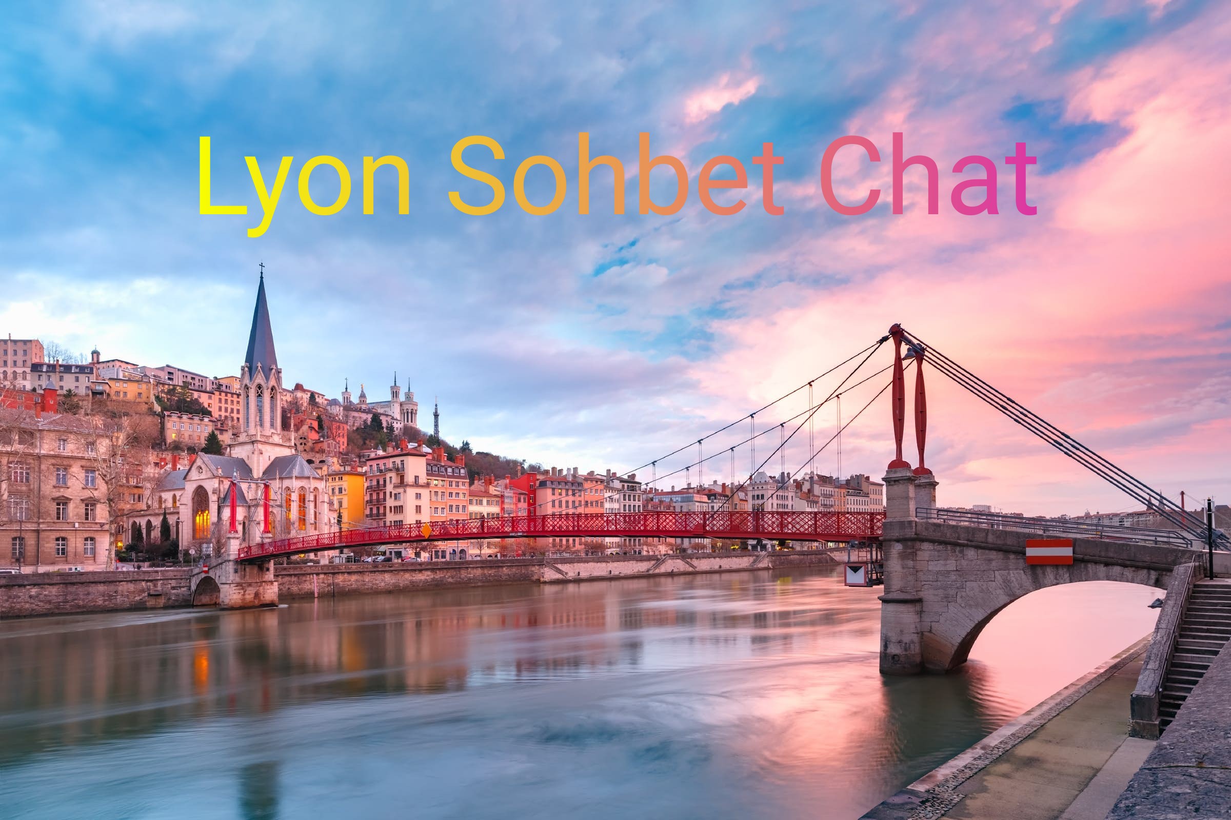 Lyon Sohbet