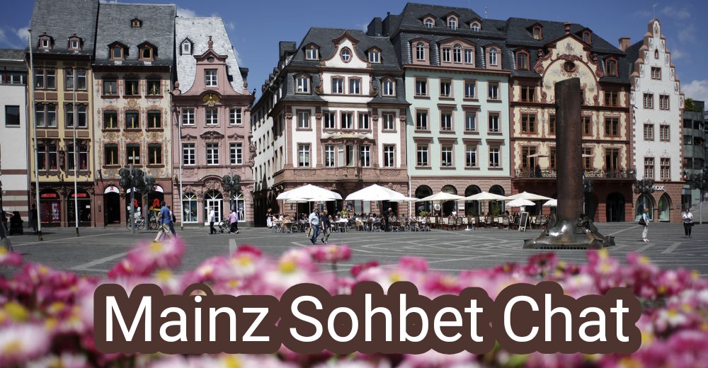 Mainz Sohbet